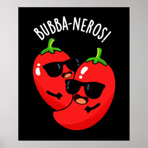 Bubba-neros Grappige Habanero Pun Dark BG Poster