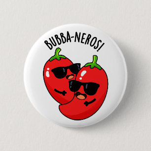 Bubba-neros Grappige Habanero Pun Ronde Button 5,7 Cm