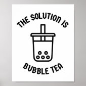 Bubble tea is de oplossing poster (Voorkant)