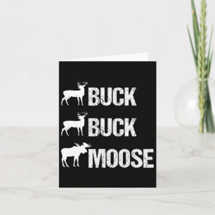 Buck Buck Moose Funny Moose Buck Hunting Kaart