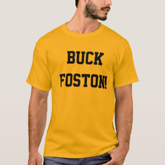 Buck Foston. T-shirt