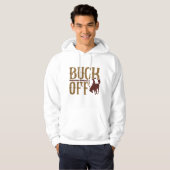 Buck Off Hoodie (Voorkant volledig)