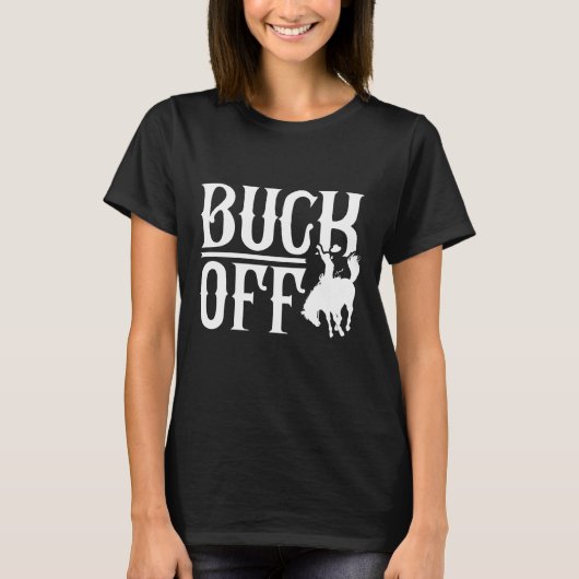 Buck Off T-shirt (Voorkant)