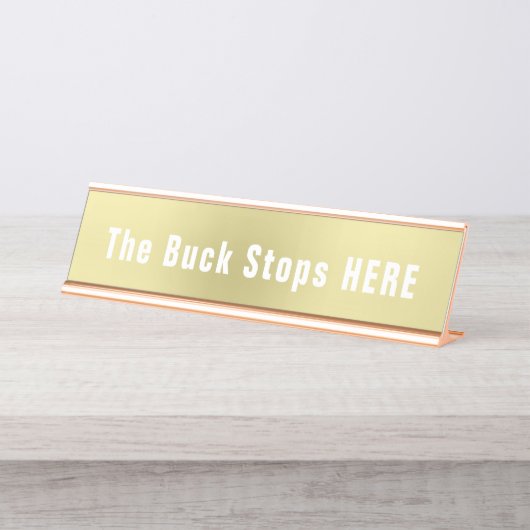 Buck Stops here Funny Novelty Bureau Naambordje (Voorkant)