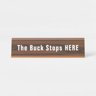 Buck Stops here Funny Novelty Bureau Naambordje