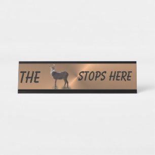 BUCK STOPS HIER* BUREAU NAAMBORDJE