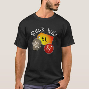 Buck Wild Price tag T-Shirt