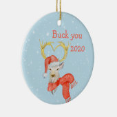 Buck You Funny Deer Covid 2020 Keramisch Ornament (Rechts)