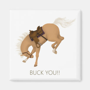 Buck You! Grappig Palomino paard Magneet