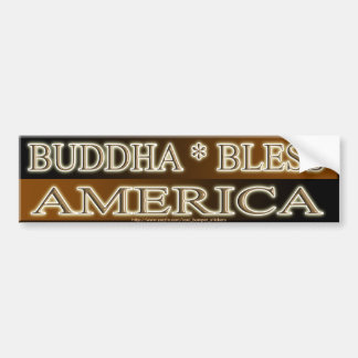 BUDDHA BLESS AMERICA BUMPERSTICKER