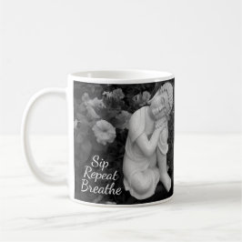 Buddha Sip Breathe Repeat –Black Wht Affirmation Koffiemok