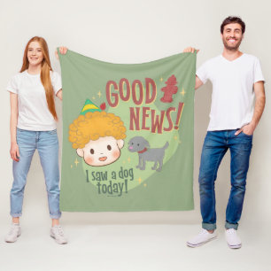 Buddy de Elf Goed nieuws! Vandaag een hond gezien! Fleece Deken