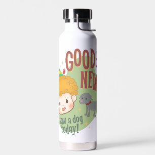 Buddy de Elf Goed nieuws! Vandaag een hond gezien! Waterfles