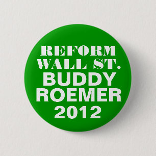 Buddy Roemer 2012 Reform Wall Street Ronde Button 5,7 Cm