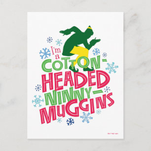 Buddy the Elf Cotton Headed Ninny-Muggins Briefkaart