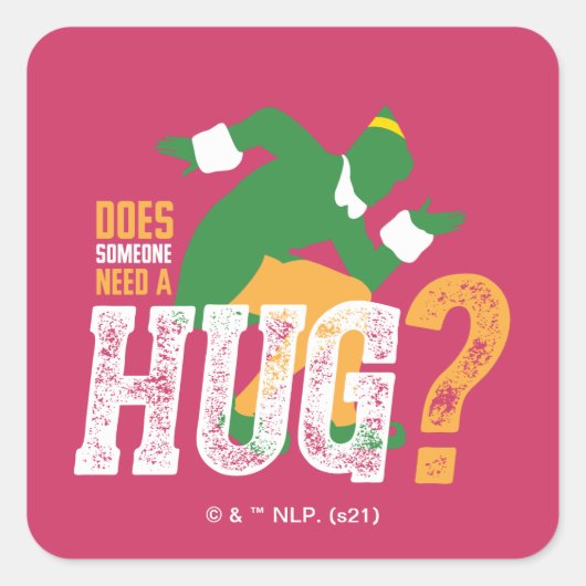Buddy the Elf Does Someone Need a Hug Vierkante Sticker (Voorkant)