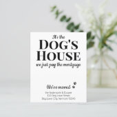 Budget Funny We hebben de 'Dog Moving Announcement (Staand voorkant)