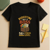 Budgetteren als een baas; grappige ouderfinancieri t-shirt