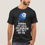 Budgie Bird Parakeet For Budgerigar Owner 3 T-shirt (Voorkant)