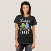 Budgie Dad Budgerigar Parakeet Bird 18 T-shirt (Voorkant volledig)
