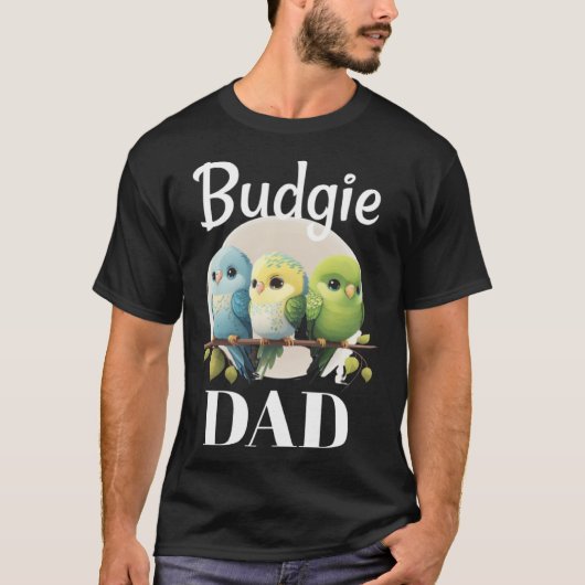 Budgie Dad Budgerigar Parakeet Bird 2 T-shirt (Voorkant)