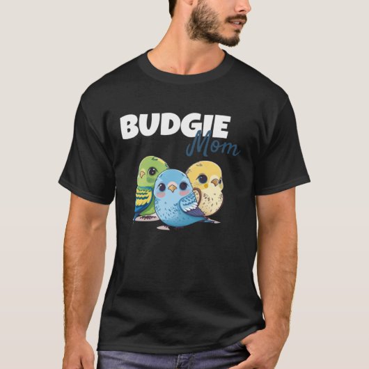Budgie Mom Budgerigar Parakeet Bird 73 T-shirt (Voorkant)