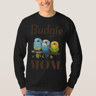 Budgie Mom Budgerigar Parakeet Bird 87 T-shirt