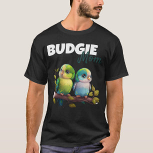 Budgie Mom Budgerigar Parakeet Vogel 61 T-shirt