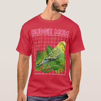 Budgie Mom Vogelliefhebber Vogelaar Vogels Eigenaa T-shirt