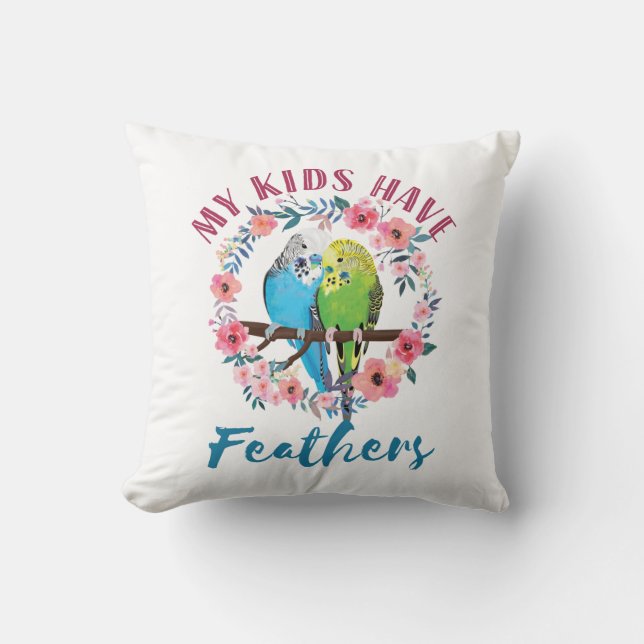 Budgie Paraket mama Mijn Kinderen hebben veren Kussen (Voorkant)