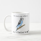 Budgie Recherche d'attention Mug (Gauche)