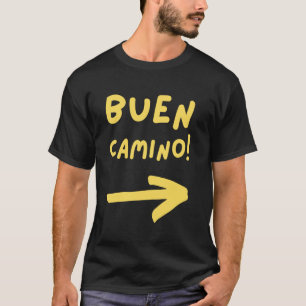 Buen Camino-pijl! Wandelende pelgrim door Spanje E T-shirt