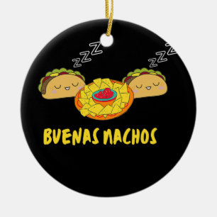 Buenas Nachos Funny Buenas Noches Taco Design Mann Keramisch Ornament