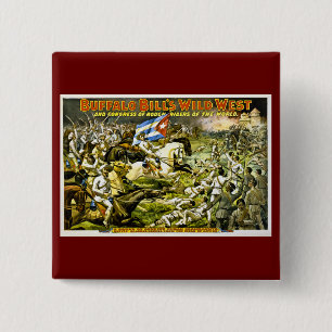 Buffalo Bill's Wilde West 1898 Vierkante Button 5,1 Cm
