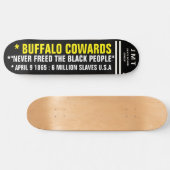 BUFFALO LÂCHES 8 1/4" Planche de Skateboard (Horz)
