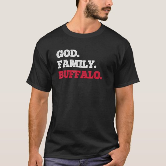 Buffalo New York God Family Buffalo T-shirt (Voorkant)