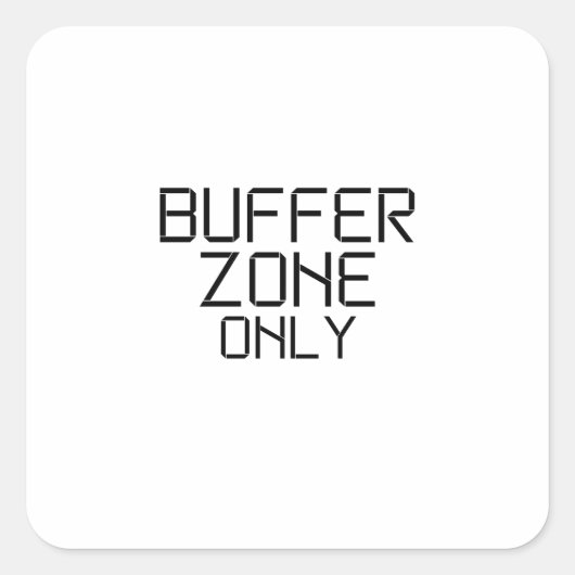 Buffer Zone Only Minimalist Stencil Sticker (Voorkant)