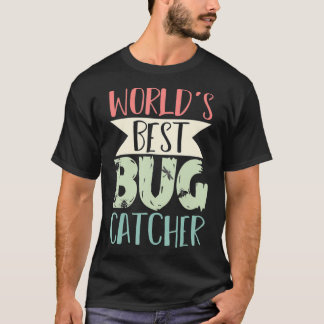 Bug Catcher Insect Collector Entomologist Biologis T-shirt