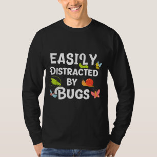 Bug gemakkelijk afgeleid door insecten Funny Insec T-shirt