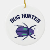 Bug Hunter Keramisch Ornament (Voorkant)