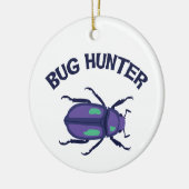 Bug Hunter Keramisch Ornament (Links)