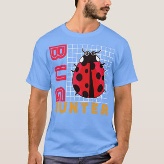 Bug Hunter T-shirt