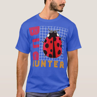 Bug Hunter T-shirt