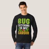 Bug  Insect Science  Bug Catching is my Cardio  14 T-shirt (Voorkant volledig)