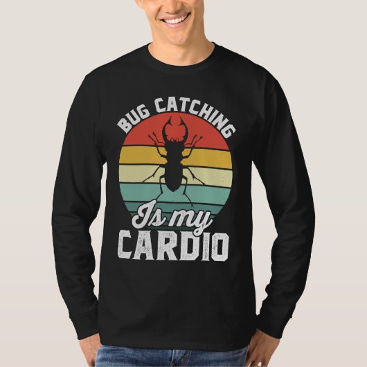 Bug  Insect Science  Bug Catching is my Cardio  16 T-shirt (Voorkant)