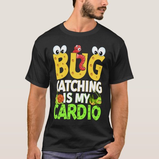 Bug Insect Science Bug Catching is my Cardio 21 T-shirt (Voorkant)