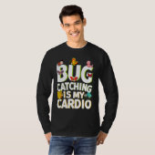 Bug  Insect Science  Bug Catching is my Cardio  5 T-shirt (Voorkant volledig)