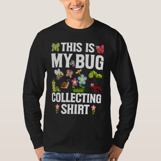 Bug  Insect Science This is My Bug Collecting Outf T-shirt (Voorkant)