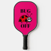 Bug Off Pickleball Paddle (Achterkant)