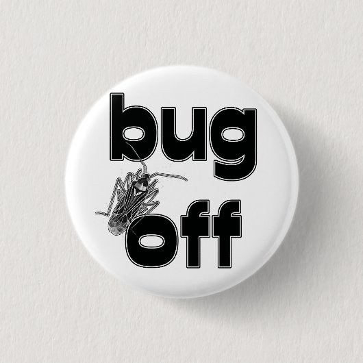 Bug Off Ronde Button 3,2 Cm (Voorkant)